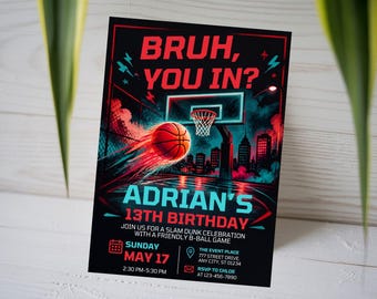 Bruh You In Basketball Birthday Invitation, Glow Basketball 13th Birthday Invite, Kids Neon Dunk Party Card, Teen Hoop, Canva Template A1745