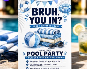 Invitación de cumpleaños "Bruh You In Pool Party", plantilla de invitación con temática estética azul para chicos, fiesta de décimo cumpleaños para adolescentes, descarga de Canva C143