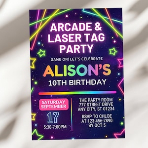 May include: A colourful invitation for an Arcade & Laser Tag Party, with neon accents and star shapes. The invitation announces Alison's 10th birthday, with event details including the date, time, and RSVP information.