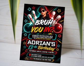 Bruh You In Bowling Birthday Invitation, Glow Bowling 13th Birthday Invite, Kids Neon Strike Party Card, Teen Alley, Canva Template A1741