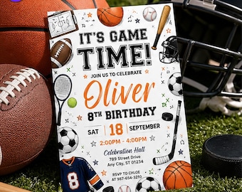 May include: A rectangular sports-themed birthday invitation card featuring the text IT'S GAME TIME! JOIN US TO CELEBRATE Oliver 8TH BIRTHDAY. The design includes illustrations of a basketball, football, baseball, soccer ball, hockey stick, and jersey.