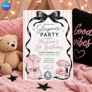 May include: A rectangular invitation card with a light pink and white striped background, featuring a large black bow at the top. The text reads: Please join us for a Sleepover Party celebrating Madison's 8th Birthday, Thursday, November 23, 2026.