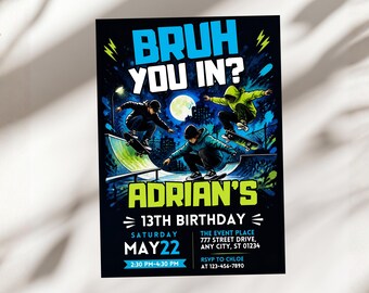 Bruh You In Skateboarding Invitation, Glow Skate Park 13th Birthday Invite, Kids Neon Skateboard Party Card, Teen Gamer,Canva Template A1765