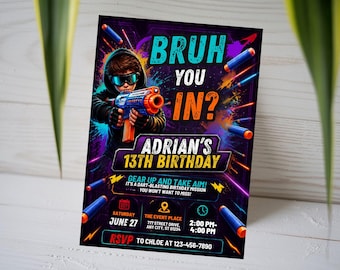 Bruh You In Nerf Birthday Invitation, Glow Foam Dart 13th Birthday Invite, Kids Neon Blaster Party Card, Teen Arena, Canva Template A1742
