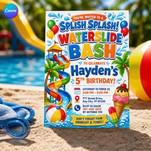 May include: A rectangular party invitation card featuring a colorful waterslide, palm trees, a beach ball, and an ice cream cone. The text reads: You're invited to a Splish Splash! Waterslide Bash to celebrate Hayden's 5th Birthday! Saturday October 25, 2:00 PM - 5:00 PM, 777 Street Drive, Any City, ST 01234, RSVP to Chloe 987-654-3210 by October 5th. Don't forget your swimsuit & towel!