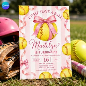 May include: A rectangular birthday invitation card with a light pink and white striped background. It features yellow softballs with red stitching, pink ribbons, and the text: COME HAVE A BALL! Madelyn IS TURNING 08. FRIDAY 16 APRIL 2:00 PM - 5:00 PM.
