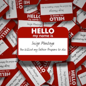 INIGO MONTOYA accessories | princess bride - hello my name is - westley - 6 fingered man - vizzini - funny stickers - funny mugs