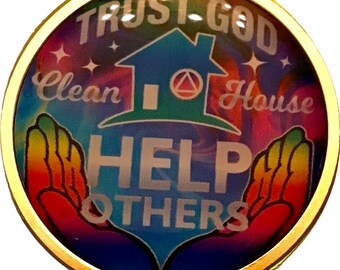 Rainbow Trust God, Clean House, Help Others- AA, Alcoholics Anonymous, Medallion, Chip, Token Coin
