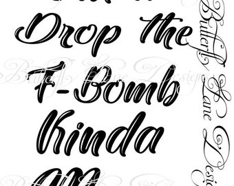 Mom Shirt Svg I'm a Drop the F-bomb Kinda Mom Mom Svg - Etsy