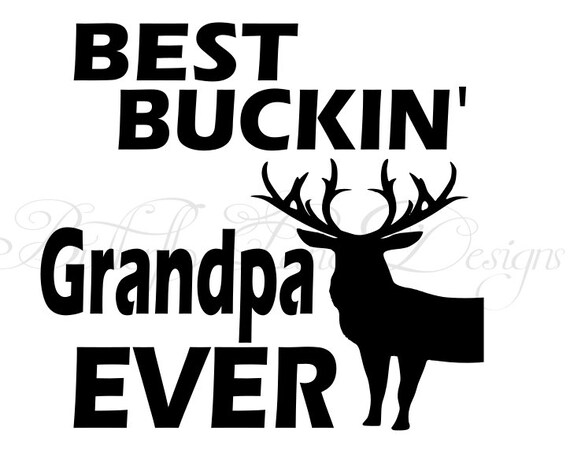 Free Free 206 Best Buckin Papaw Ever Svg SVG PNG EPS DXF File