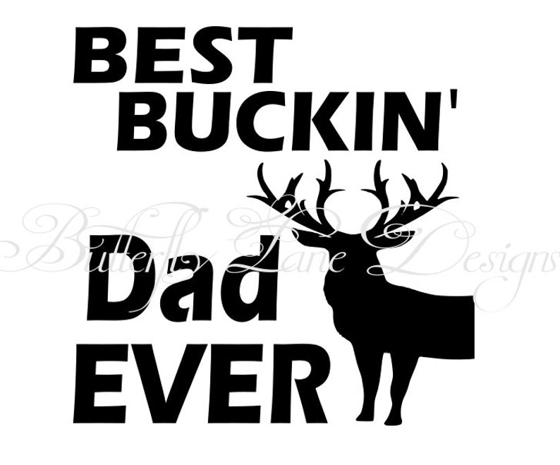 Download Best Buckin Dad SVG File Only | Etsy
