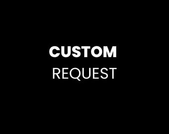custom request
