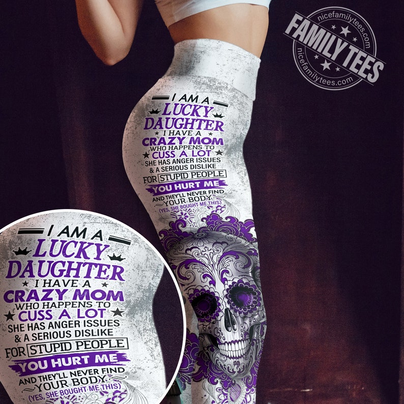 I am a Lucky Daughter I have a crazy mom High Waist Leggings Gifts for daughter Yoga Legging Women/'s Ultra Butter Soft Leggings
