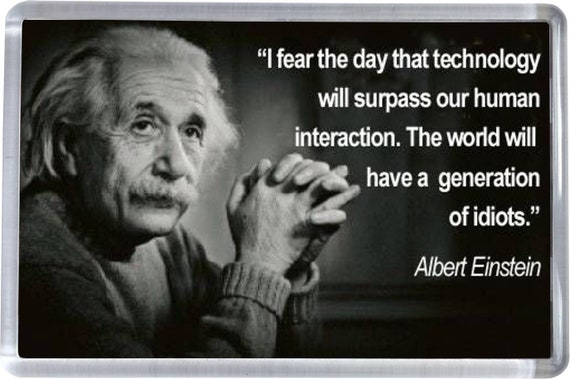 Albert Einstein Technology Quote Albert Einstein Technology Quote Various Products | Etsy Australia