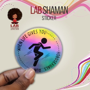 Run from Hobosexuals! | Holographic Circle Sticker | LAB Shaman