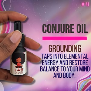 Grounding Conjure Oil | Meditation , Grounding & Centering | LAB Shaman
