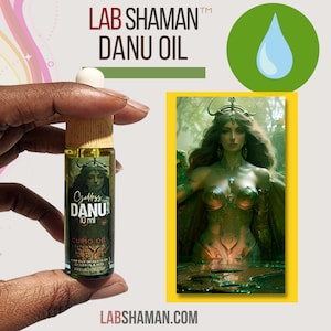 Danu Goddess Oil- For Honor, Conjure, Altar | LAB Shaman