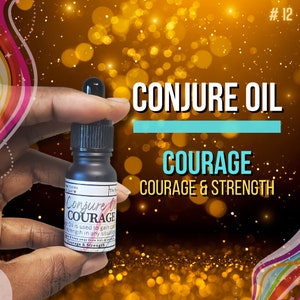 Courage Conjure Oil - Courage & Strength | LAB Shaman