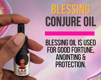 Blessing | Conjure Oil - Good Fortune, Anointing & Protection