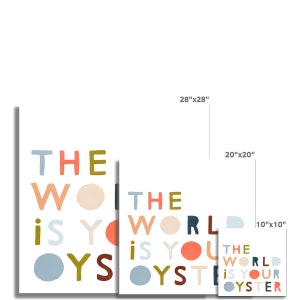 The World is Your Oyster Quote Unframed image 10