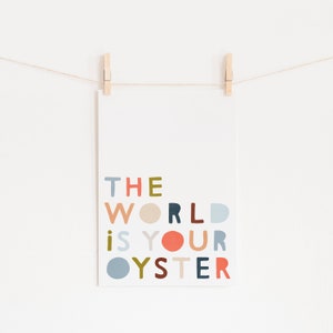 The World is Your Oyster Quote Unframed image 1