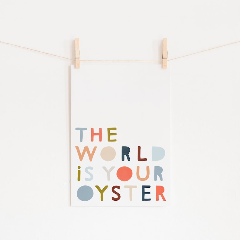 The World is Your Oyster Quote Unframed image 1