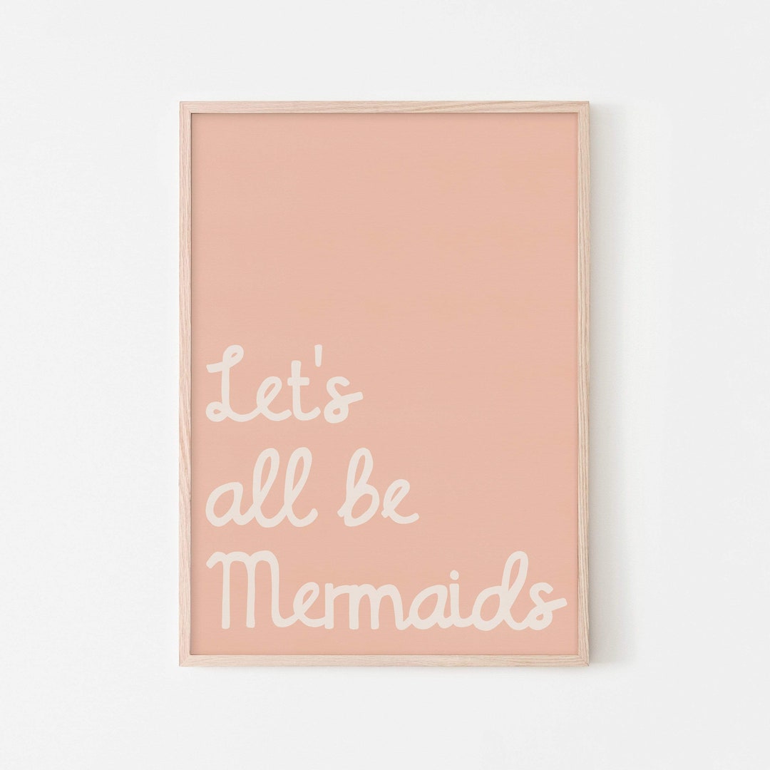 Let's All Be Mermaids - Pink | Framed Print - Etsy