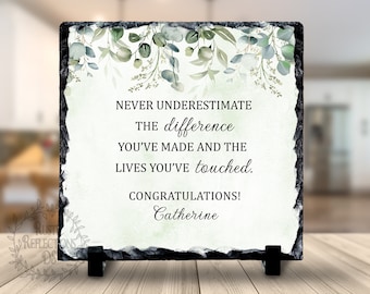 Personalized Slate, Never Underestimate the Difference you made Stone, Slate Retirement Gift For Her, Retiree Plaque, Boss, Colleague Gift