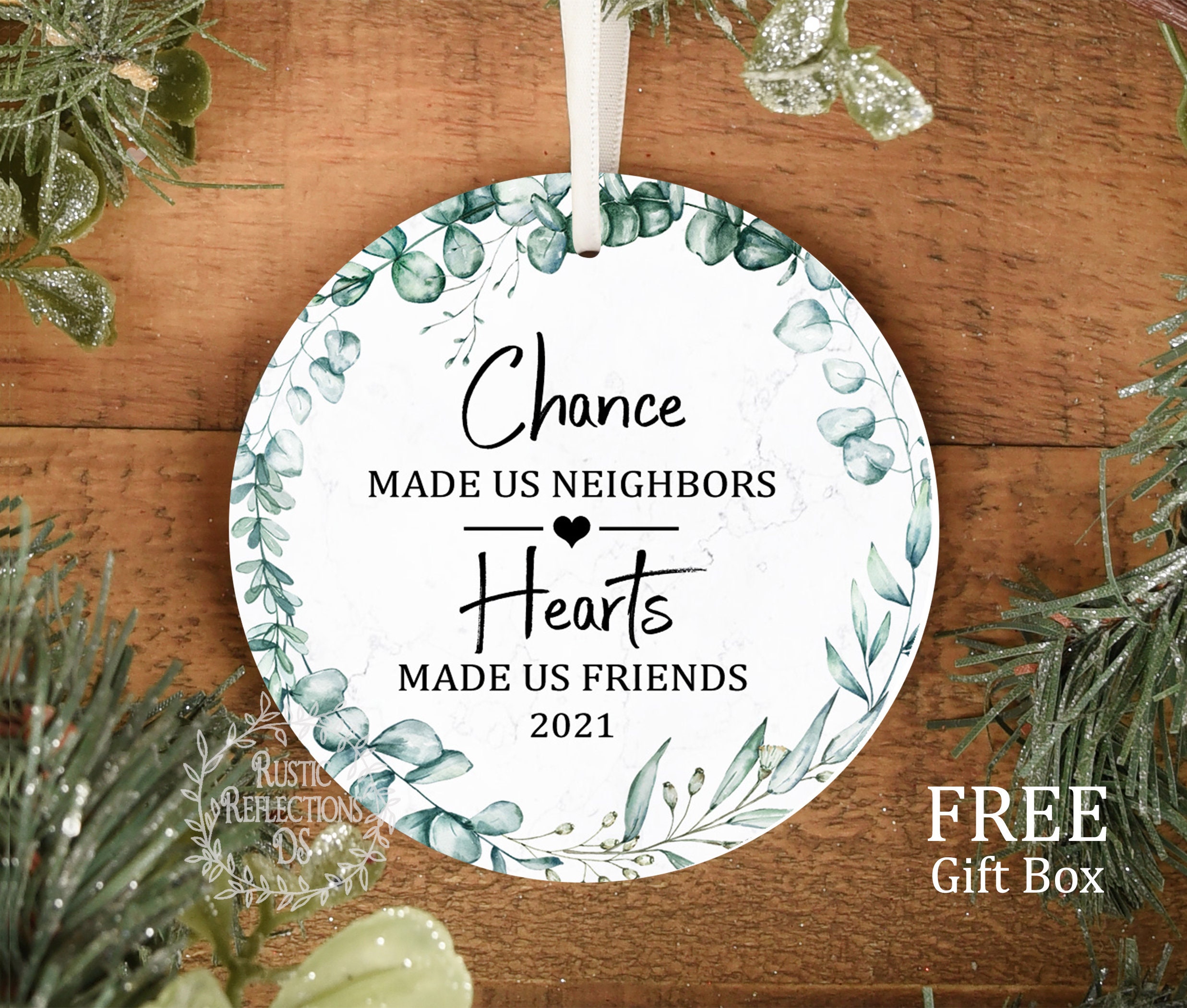 Neighbor Ornament Personalized Chance Made Us Neighbors Hearts Made Us  Friends Christmas Holiday Flat Circle Ornament