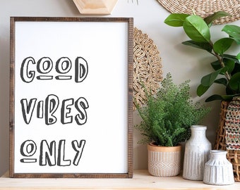 Good Vibes Only, Good Vibes Only Sign, Motivational Wall Decor, Positive Affirmation Decor, Office Decor, Modern Wall Decor