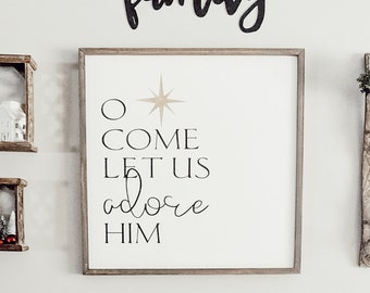 Large Christmas Sign | Farmhouse Holiday Signs | Christmas Hymn Decor | Holiday Wood Sign | Wooden Christmas Signs | O Come Let us Adore Him