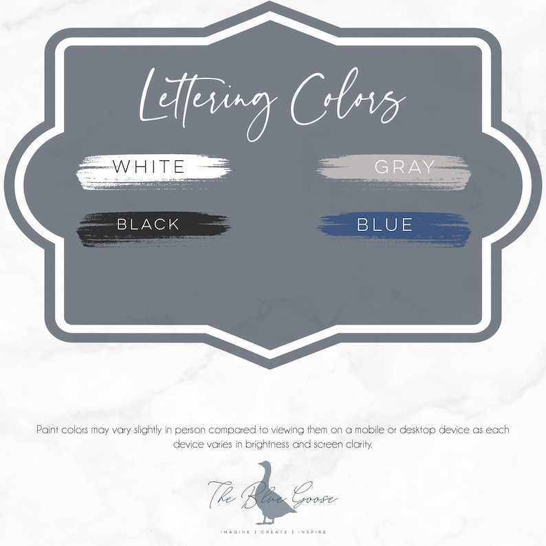 May include: A graphic showing lettering colors for a design project. The colors are white, gray, black, and blue. The text "Lettering Colors" is at the top of the graphic. The text "The Blue Goose" is at the bottom of the graphic.
