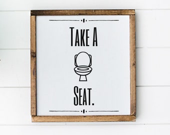 Funny Bathroom Signs | Take a Seat Sign | Take a Seat Bathroom Sign | Bathroom Funny Signs | Funny Bathroom Wall Art | Housewarming Gift