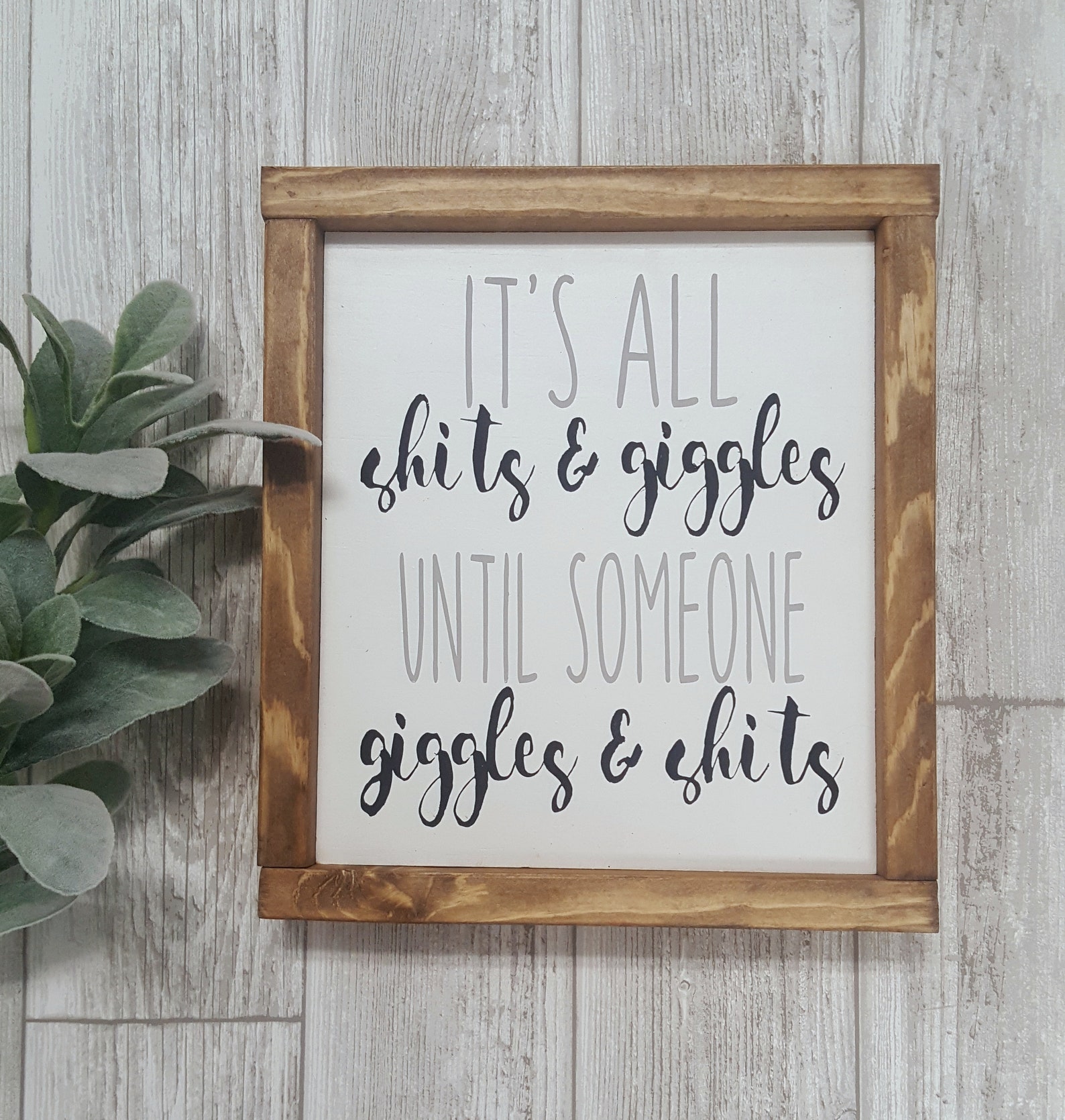 Its All Shits and Giggles Until Someone Giggles and Shits | Etsy