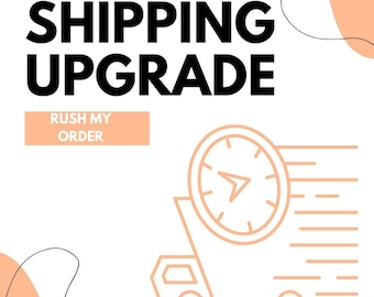 May include: A white background with the words "SHIPPING UPGRADE" in bold black font. Below, a peach-coloured rectangle reads "RUSH MY ORDER." A peach-coloured graphic of a clock on a speeding truck is on the right side of the image.