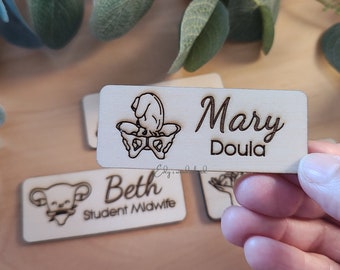 Personalized Tag ID badge Wooden engraved. Gift for midwife, doula, nurse.