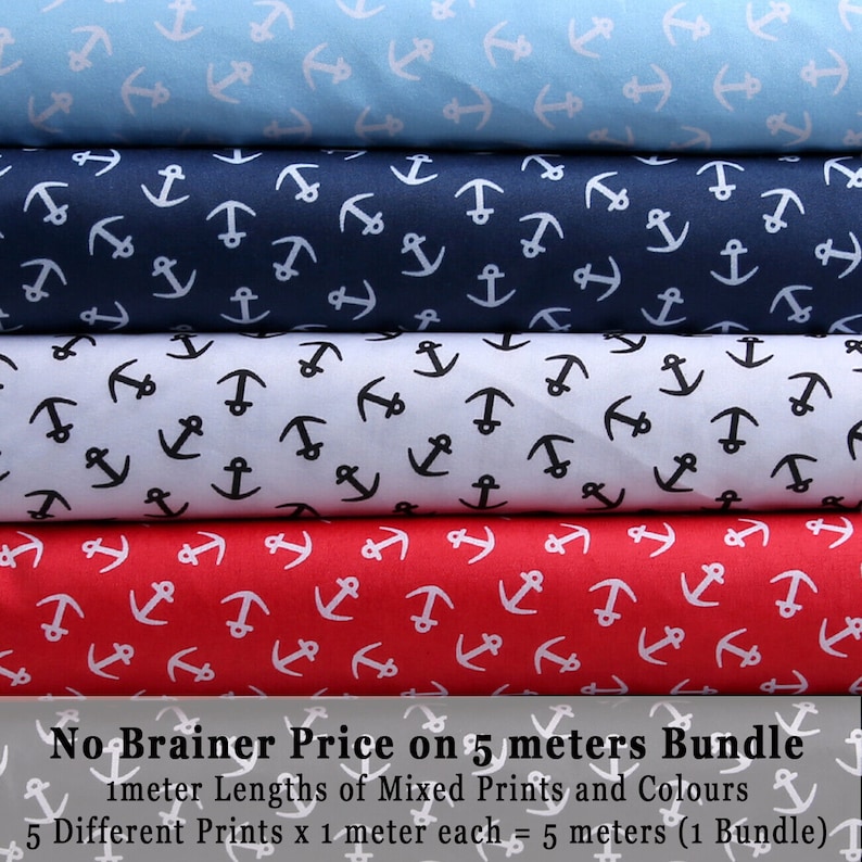 May include: A bundle of five 1-meter lengths of anchor print fabric in blue, white, and red.  "No Brainer Price on 5 meters Bundle 1 meter Lengths of Mixed Prints and Colours 5 Different Prints x 1 meter each = 5 meters (1 Bundle)" is printed on the bottom of the image.