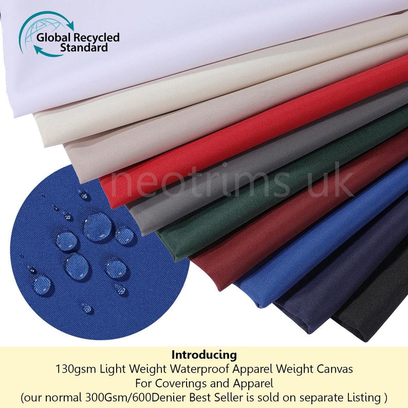 May include: A stack of 10 different colored fabric swatches. The swatches are all 130gsm light weight waterproof apparel weight canvas. The text "Global Recycled Standard" is visible on the top swatch. The text "Introducing 130gsm Light Weight Waterproof Apparel Weight Canvas For Coverings and Apparel (our normal 300Gsm/600Denier Best Seller is sold on separate Listing)" is visible at the bottom of the image.