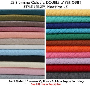 Peut inclure: Un choix de 23 tissus jersey matelass&eacute;s &agrave; double couche dans diff&eacute;rentes couleurs. Les tissus sont dispos&eacute;s en deux colonnes, chaque tissu &eacute;tant pli&eacute; en pile. Les tissus sont tous de la m&ecirc;me taille et pr&eacute;sentent un motif matelass&eacute;. Pour les options de 1 m&egrave;tre et 2 m&egrave;tres - Vendu sur une liste s&eacute;par&eacute;e Voir le lien URL dans la description