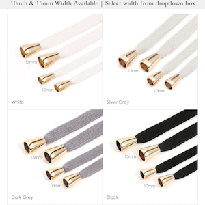 Puede incluir: Cuatro colores diferentes de cordones con puntas de metal dorado. Los cordones est&aacute;n disponibles en blanco, gris plateado, gris oscuro y negro. Las puntas est&aacute;n disponibles en dos tama&ntilde;os: 10 mm y 15 mm.