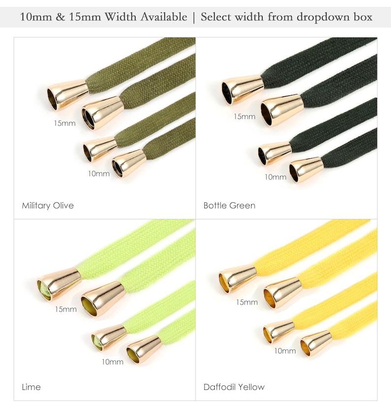Puede incluir: Cuatro colores diferentes de cordones planos con puntas de metal dorado. Los colores son verde oliva militar, verde botella, lima y amarillo narciso. Los cordones est&aacute;n disponibles en dos anchos: 10 mm y 15 mm.