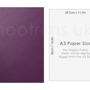 May include: A purple A3 size sheet of Nappa fabric. The fabric sheet is slightly larger than a standard A3 paper size. The sheet measures 16.5 inches by 11.7 inches.