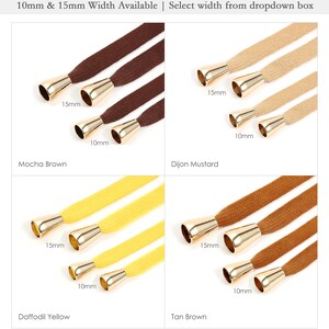 Puede incluir: Cuatro colores diferentes de cord&oacute;n de algod&oacute;n con puntas de metal dorado. Los cordones est&aacute;n disponibles en dos anchos: 10 mm y 15 mm. Los colores son marr&oacute;n moca, mostaza de Dijon, amarillo narciso y marr&oacute;n tostado.