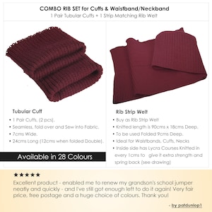 May include: Two pieces of burgundy ribbed knit fabric. One is a tubular cuff, the other is a long strip. The text reads "COMBO RIB SET for Cuffs & Waistband/Neckband 1 Pair Tubular Cuffs + 1 Strip Matching Rib Welt Tubular Cuff 1 Pair Cuffs, (2 pcs). Seamless, fold over and Sew into Fabric. 7cms Wide. 24cms Long (12cms when folded Double). Available in 28 Colours Rib Strip Welt Buy as Rib Strip Welt Knitted length is 90cms x 18cms Deep. To be used Folded 9cms Deep. Ideal for Waistbands, Cuffs, Necks Inside side has Lycra Courses Knitted in every 1cms to give it extra strength and spring back (see drawing)"