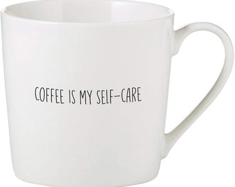 Coffee Is My Self-Care Mug | Funny Coffee Mug, Sarcastic Mug, Sayings, Gag Gift