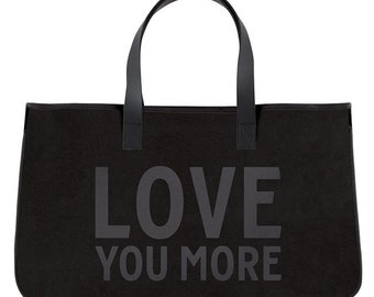 Love You More - Canvas Tote Bag, Travel Tote, Weekender Bag, On The Go Tote, Carry-On Bag, Shoulder Bag