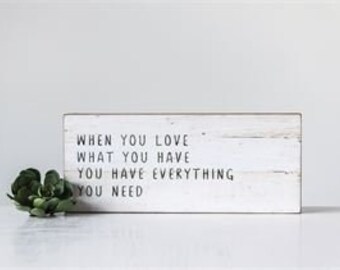 Wood Wall Sign - When You Love...
