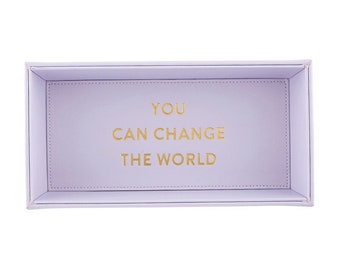 Valet Tray, You Can Change The World Trinket, Tray, Home Decor, Table Decor