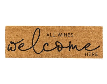 All Wines Welcome Here- doormat