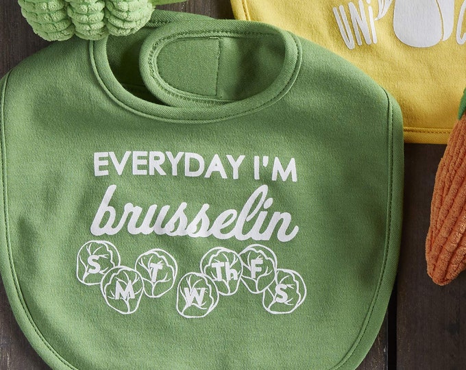 Everyday I'm Brusselin' - Adjustable Baby Bib - Fits 3-12 Months